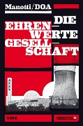 Cover-Bild zum Titel 'Die ehrenwerte Gesellschaft' von 'Dominique Manotti'