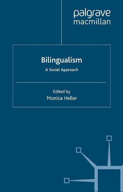 Bilingualism: A Social Approach - 