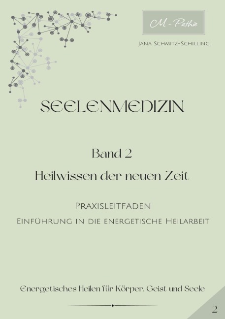 Seelenmedizin - Jana Schmitz-Schilling