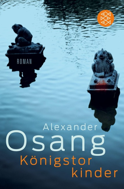 Königstorkinder - Alexander Osang