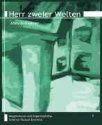 Herr zweier Welten - Andy S. Falkner