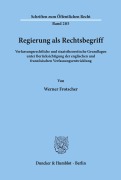 Cover-Bild zum Titel 'Regierung als Rechtsbegriff.' von 'Werner Frotscher'