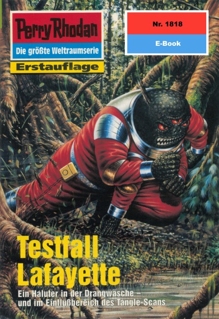Perry Rhodan 1818: Testfall Lafayette - H. G. Francis