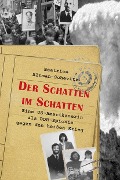 Cover-Bild zum Titel 'Der Schatten im Schatten' von 'Beatrice Altman-Schevitz'