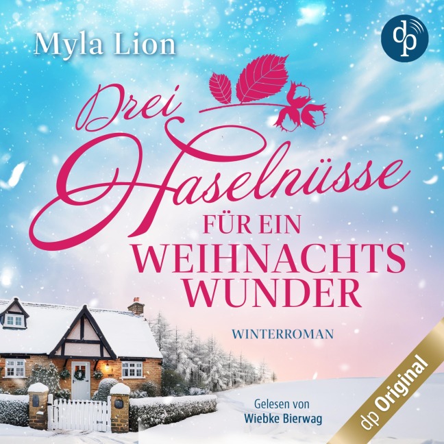 Drei Haselnüsse für ein Weihnachtswunder - Myla Lion