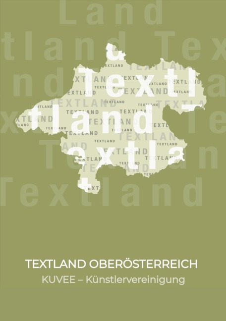 TEXTLAND OBERÖSTERREICH - KUvée