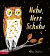  Huhu, Herr Schuhu