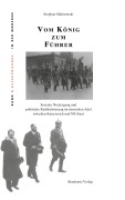 Cover-Bild zum Titel 'Vom König zum Führer' von 'Stephan Malinowski'