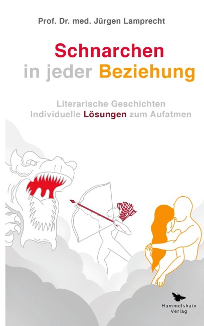 Schnarchen in jeder Beziehung - Jürgen Lamprecht