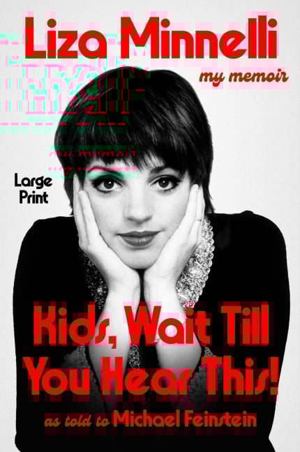 Kids, Wait Till You Hear This! - Liza Minnelli