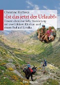 Cover-Bild zum Titel '"Ist das jetzt der Urlaub?"' von 'Christine Hutterer'