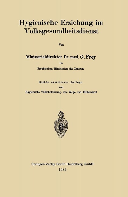 Hygienische Erziehung im Volksgesundheitsdienst - Gottfried Frey