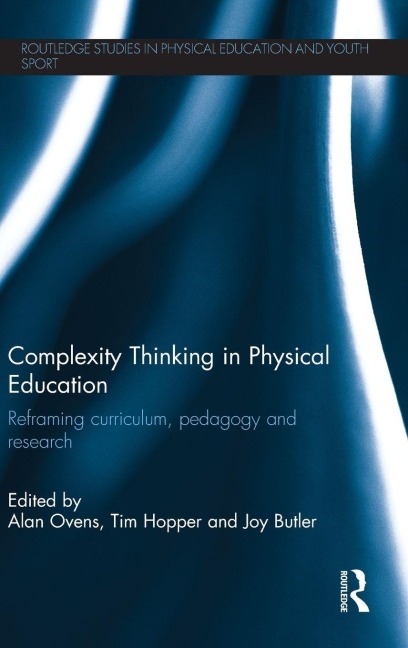 Complexity Thinking in Physical Education - 