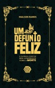 Cover-Bild zum Titel 'Um Defunto Feliz' von 'Mailson Ramos'