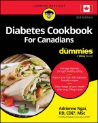 Cover-Bild zum Titel 'Diabetes Cookbook For Canadians For Dummies' von 'Adrienne Ngai'