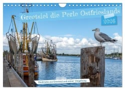 Cover-Bild zum Titel 'Greetsiel, die ostfriesische Perle und seine Umgebung (Wandkalender 2026 DIN A4 quer), CALVENDO Monatskalender' von 'Norbert Stojke'