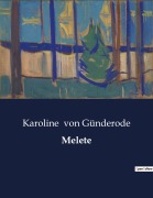 Cover-Bild zum Titel 'Melete' von 'Karoline von Günderode'