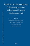 Troisième Livre Des Procurateurs de la Nation Germanique de l'Ancienne Université d'Orléans 1567-1587 - 