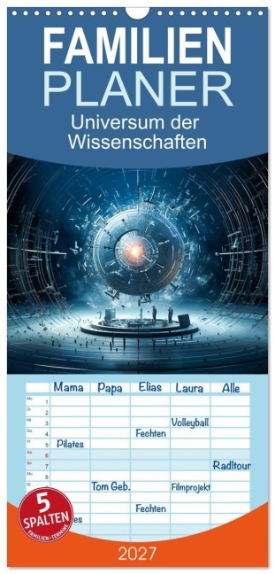 Familienplaner 2027 - Universum der Wissenschaften mit 5 Spalten (Wandkalender, 21 x 45 cm) CALVENDO - Dirk Meutzner