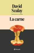 Cover-Bild zum Titel 'La Carne' von 'David Szalay'