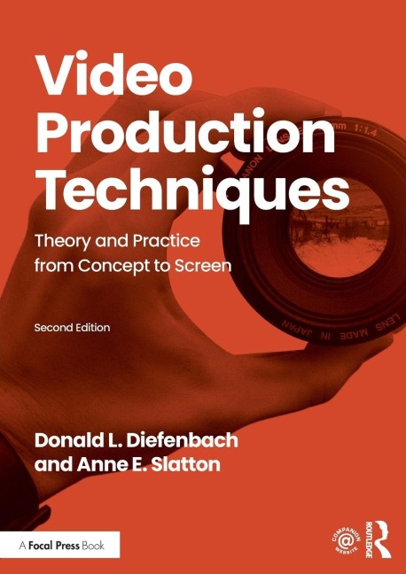 Video Production Techniques - Donald L Diefenbach, Anne E Slatton