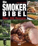 Cover-Bild zum Titel 'Die Smoker-Bibel' von 'Cheryl Jamison, Bill Jamison'