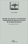 Cover-Bild zum Titel 'Contact de langues et changement linguistique en français acadien de la Nouvelle-Écosse' von 'Petras'