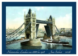 Cover-Bild zum Titel 'Historisches London von 1888 bis 1918 (Tischkalender 2026 DIN A5 quer), CALVENDO Monatskalender' von 'Jens Siebert'