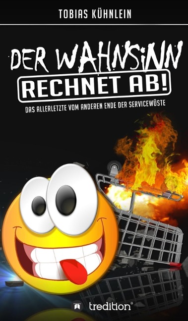 Der Wahnsinn rechnet ab! - Tobias Kühnlein