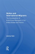 Cover-Bild zum Titel 'States And International Migrants' von 'Jeremy Hein'