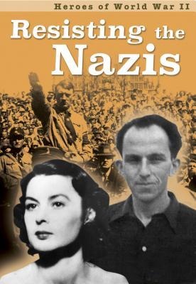 Resisting the Nazis - Claire Throp, Brian Williams, Brenda Williams