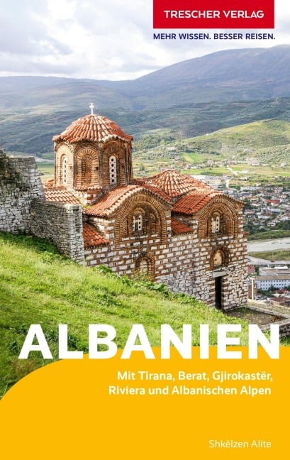 TRESCHER Reiseführer Albanien - Shkëlzen Alite