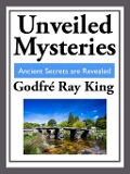 Cover-Bild zum Titel 'Unveiled Mysteries' von 'Godfre Ray King'