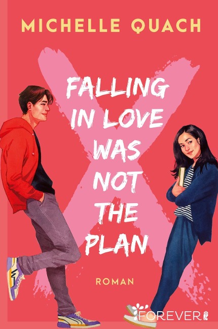 Falling in love was not the plan - Michelle Quach
