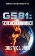 Cover-Bild zum Titel 'G581: Seuchenchroniken' von 'Christine D. Shuck'