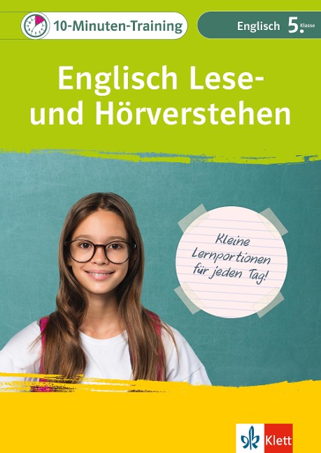Klett 10-Minuten-Training Englisch Lese- und Hörverstehen 5. Klasse - 