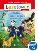 Cover-Bild zum Titel 'Leselöwen 1. Klasse - Die Ninjas retten die Tiere' von 'Stütze Vorbach'