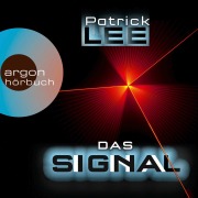 Cover-Bild zum Titel 'Das Signal' von 'Patrick Lee'
