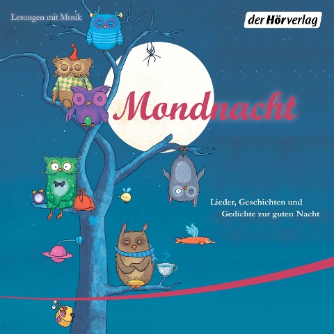 Mondnacht - Theodor Fontane, James Krüss, Rainer Maria Rilke, Theodor Storm, Johannes Brahms