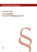 Cover-Bild zum Titel 'Zur Strafbarkeit nach dem Anti-Doping-Gesetz' von 'David Chrobok'