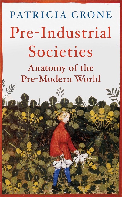 Pre-Industrial Societies - Patricia Crone