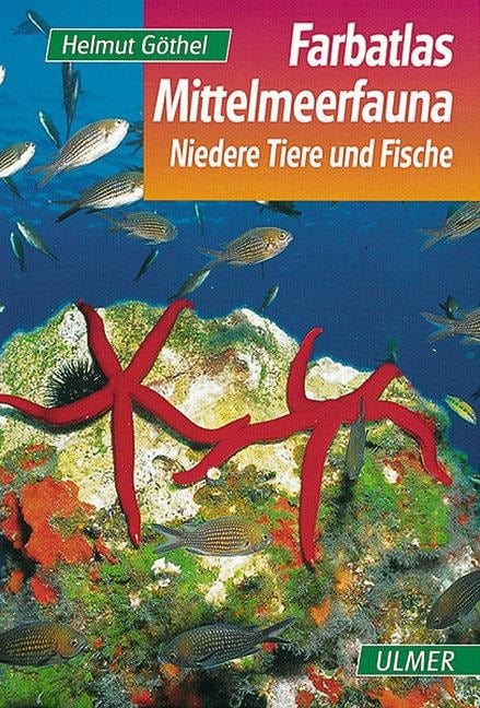 Farbatlas Mittelmeerfauna - Helmut Göthel