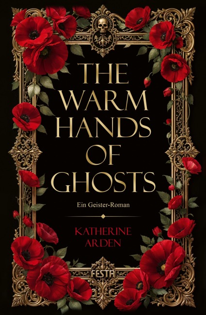 The Warm Hands of Ghosts - Katherine Arden