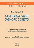 Cover-Bild zum Titel 'Gesù al fondamento della Cristologia' von 'Marcello Bordoni'