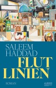 Cover-Bild zum Titel 'Flutlinien' von 'Saleem Haddad'