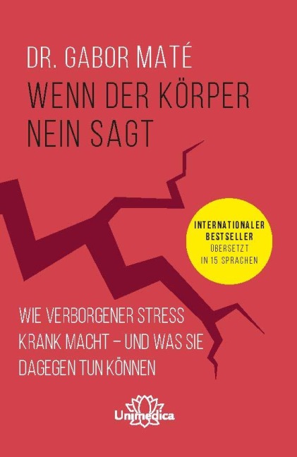 Wenn der Körper nein sagt - Gabor Maté