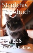 Strolchis Tagebuch - Teil 226 - Beatrice Kobras