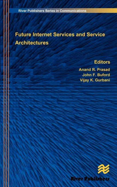 Future Internet Services and Service Architectures - 