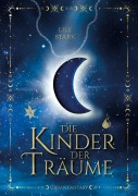 Cover-Bild zum Titel 'Die Kinder der Träume' von 'Lily Stark'