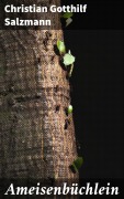 Cover-Bild zum Titel 'Ameisenbüchlein' von 'Christian Gotthilf Salzmann'